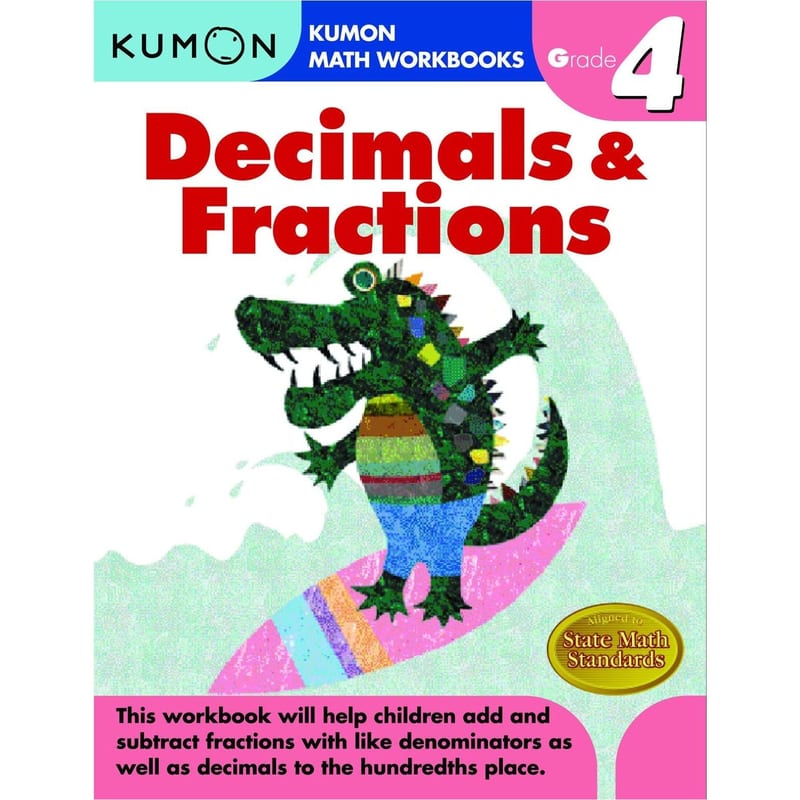Kumon Math Workbooks Grade 4 Decimals & Fractions